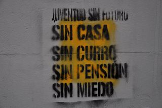 Pintada: juventud sin futuro, sin casa, sin curro, sin pensión, sin miedo.